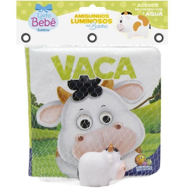 Livro Infantil 0 a 2 Anos Amiguinhos Luminosos no Banho: Vaca Todolivro