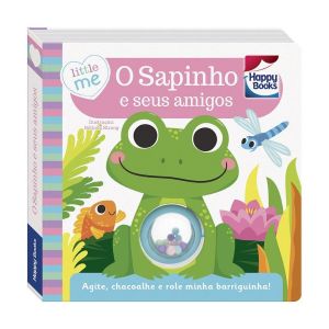 Livro Infantil 0 a 2 Anos - Chacoalhe-me! O Sapinho e Seus amigos Happy Books