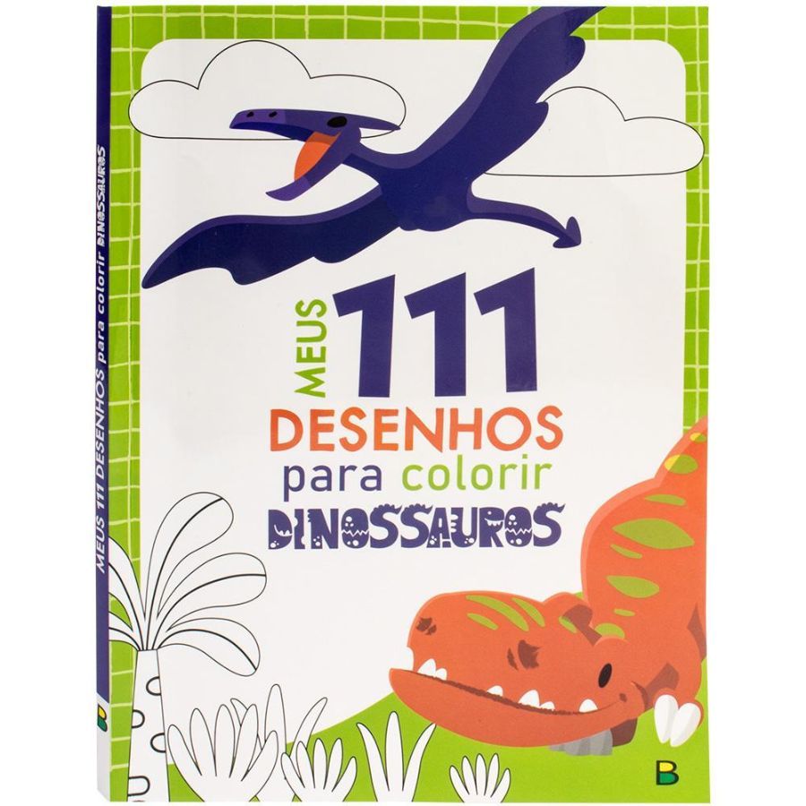 Livro Infantil 2 a 6 Anos - Meus 111 Desenhos para Colorir: Dinossauros Todolivro 1167588