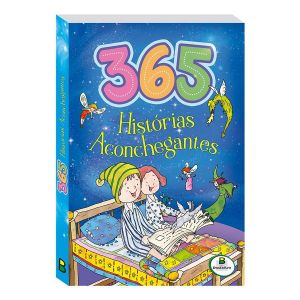 Livro Infantil 3 a 5 Anos 365 Historias Aconchegantes Todolivro 