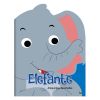 Livro Infantil 3 a 6 Anos Amiguinhos Recortados Elefante Todolivro 