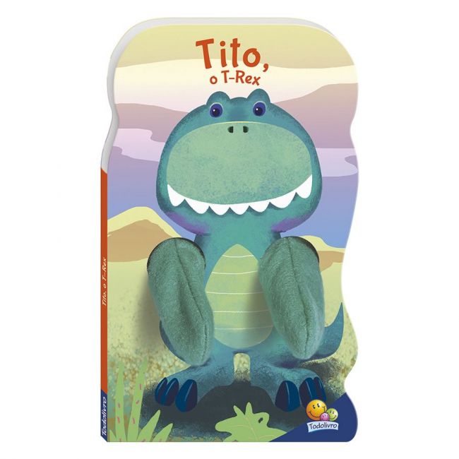 Livro Infantil 3 a 6 Anos - Animais Dedoches Tito T-Rex Todolivro 
