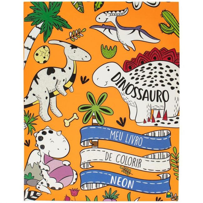 Livro Infantil 3 a 6 Anos - Meu Livro de Colorir Neon: Dinossauro Todolivro 1165500