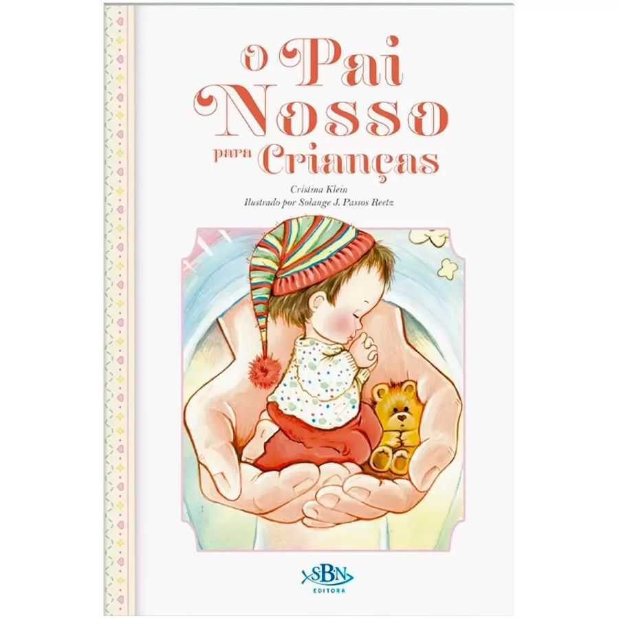 Livro Infantil 3 a 6 Anos - O Pai nosso para Crianças Todolivro 