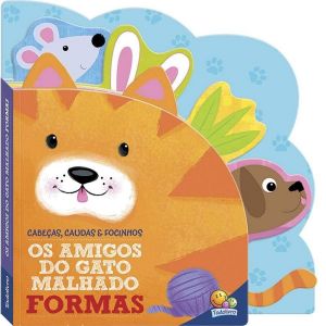 Livro Infantil 3 a 6 Anos - Os Amigos do Gato Malhado Formas Todolivro 