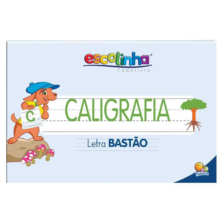 Livro Infantil 4 a 6 Anos - Escolinha Sistema de Caligrafia Letra bastao Todolivro 