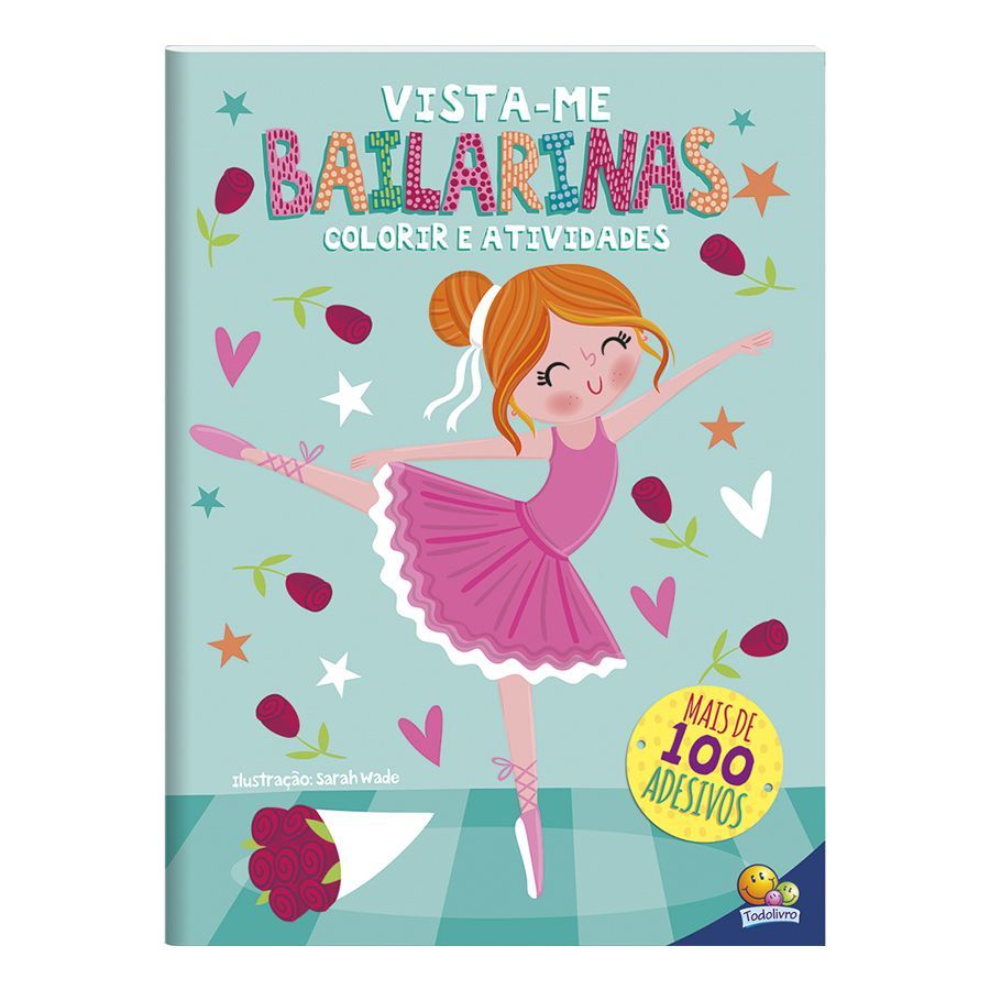 Livro Infantil 4 a 6 Anos - Vista-me Bailarinas Todolivro 
