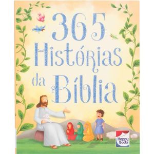 Livro Infantil 6 a 10 Anos - 365 Histórias da Bíblial Happy Books 302899