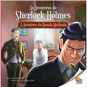 Livro Infantil 9 a 10 Anos - As Aventuras de Sherlock Holmes: A Aventura da Banda Malhada Todolivro