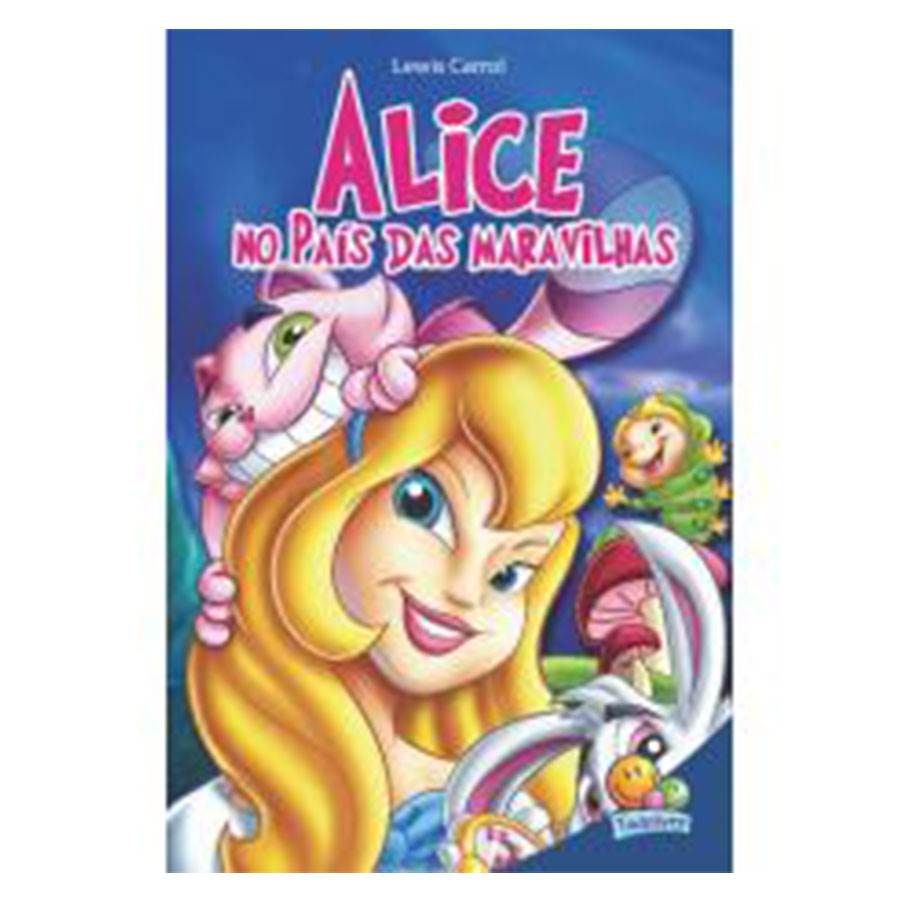 Livro Infantil de 3 a 5 Anos Alice no País das Maravilhas - Todolivro
